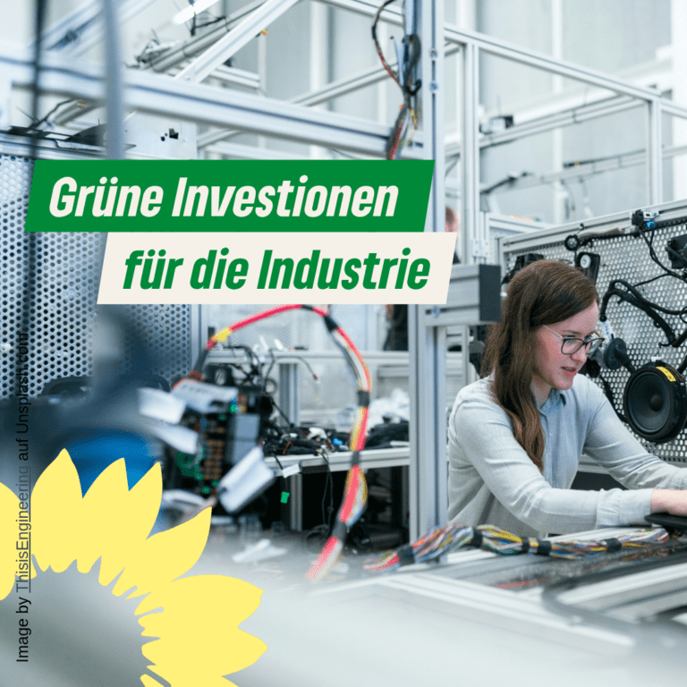 Grüne Investitionen sichern den Industriestandort
